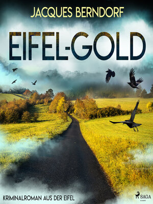 cover image of Eifel-Gold (Kriminalroman aus der Eifel)